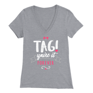 Tag!  You're it Forever!