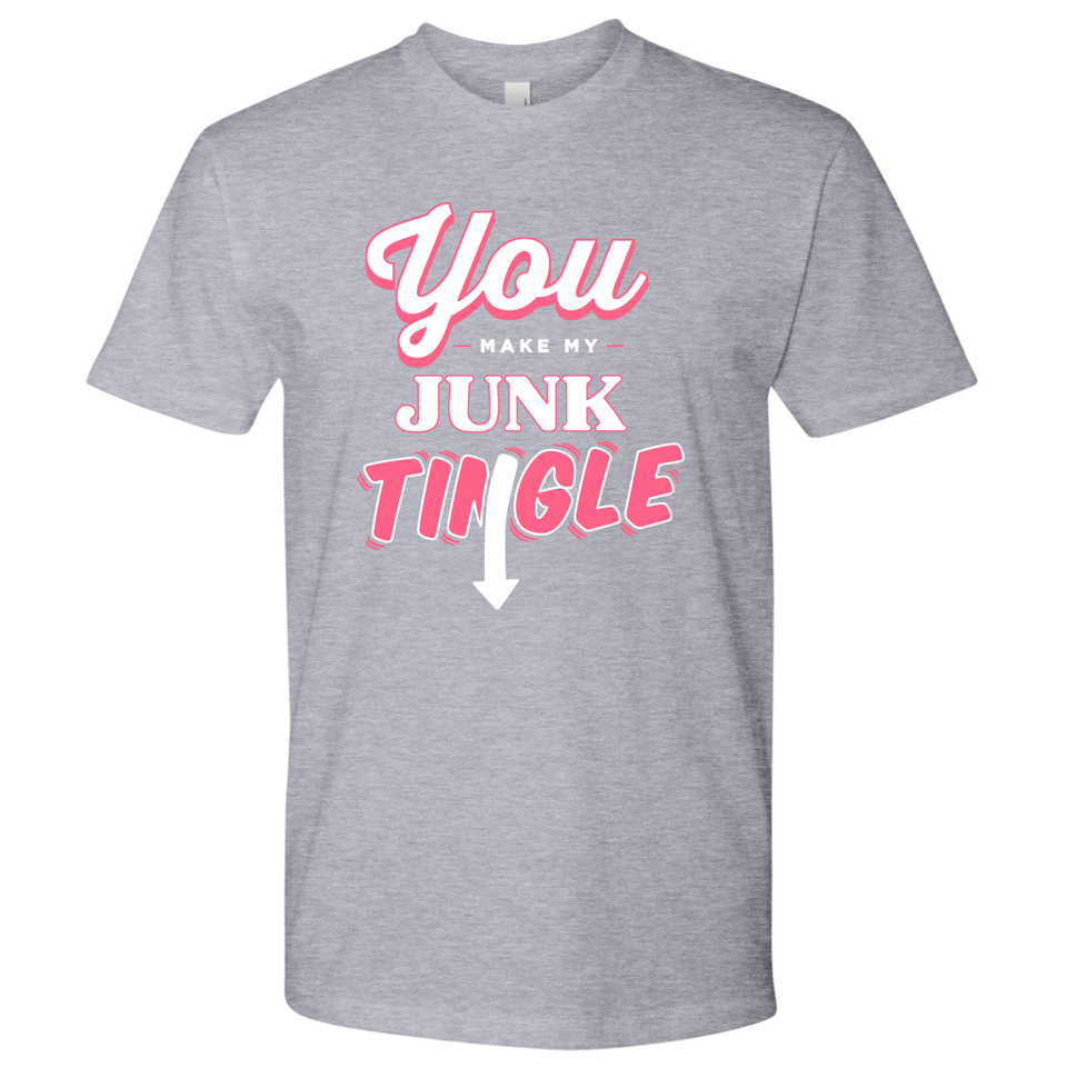 You Make my Junk Tingle!