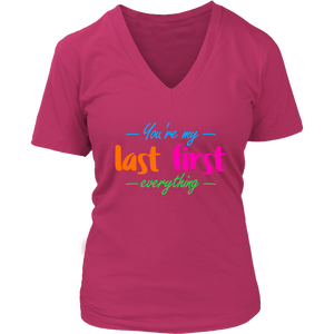 You're My Last First Everything - gift t-shirt for Her