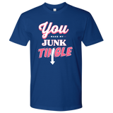 You Make my Junk Tingle!