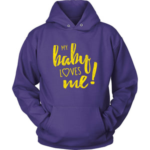 My Baby Loves Me hoodie - Unisex Hoodie / Purple / S - 