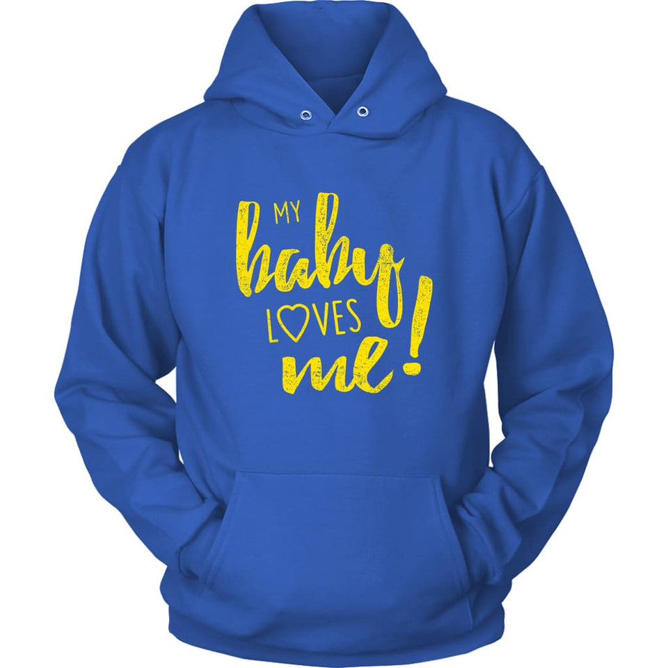 My Baby Loves Me hoodie - Unisex Hoodie / Royal Blue / S - 