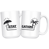 You stay, I stay, we all stay - Staycation with these combo mugs!